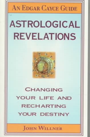 Astrological Revelations (Edgar Cayce Guide) cover