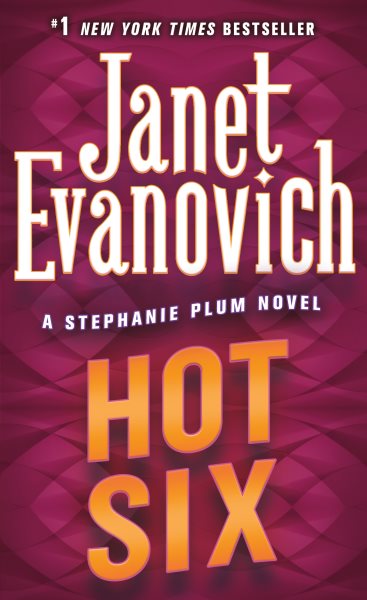 Hot Six (Stephanie Plum, No. 6) (Stephanie Plum Novels)