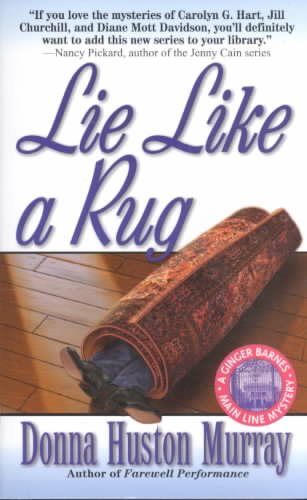 Lie Like A Rug (A Ginger Barnes main line mystery) cover