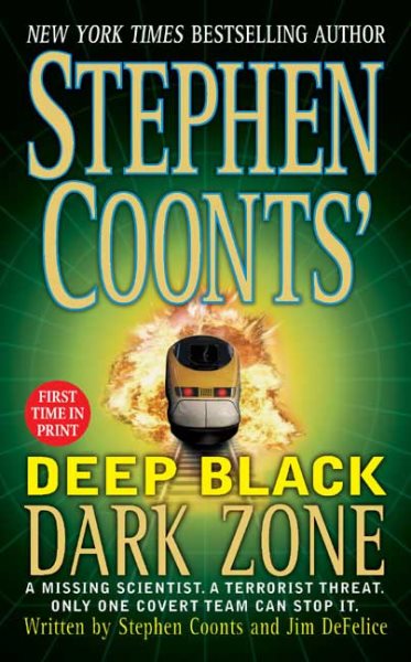 Dark Zone (Stephen Coonts' Deep Black, Book 3) cover