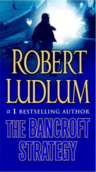 The Bancroft Strategy: A Novel cover