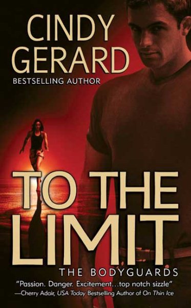 To the Limit (The Bodyguards, Book 2) cover