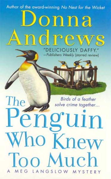 The Penguin Who Knew Too Much (Meg Langslow Mysteries) cover