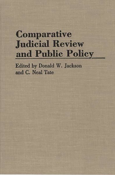 Comparative Judicial Review and Public Policy: (Contributions in Political Science) cover