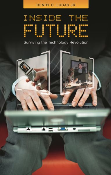 Inside the Future: Surviving the Technology Revolution cover