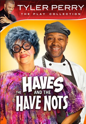 Tyler Perry’s: The Haves and the Have Nots cover