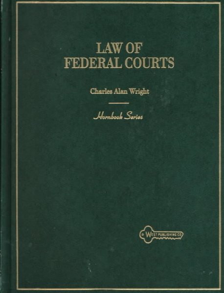 The Law of Federal Courts (Hornbook Series)