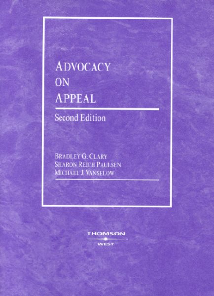 Advocacy on Appeal (American Casebook Series)