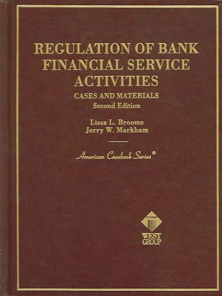 Regulation of Bank Financial Service Activities: Cases And Materials cover