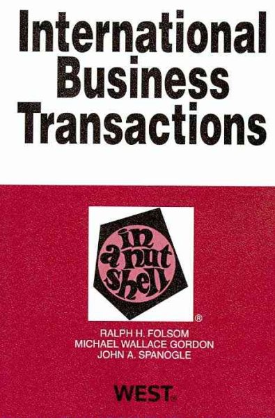 International Business Transactions in a Nutshell (In a Nutshell (West Publishing)) (Nutshell Series)