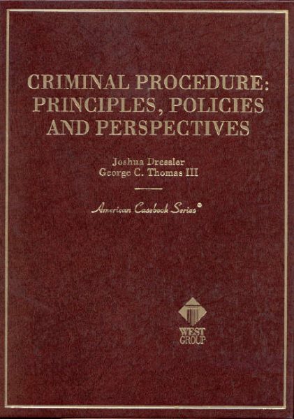 Criminal Procedure: Principles, Policies and Perspectives (American Casebook Series) cover