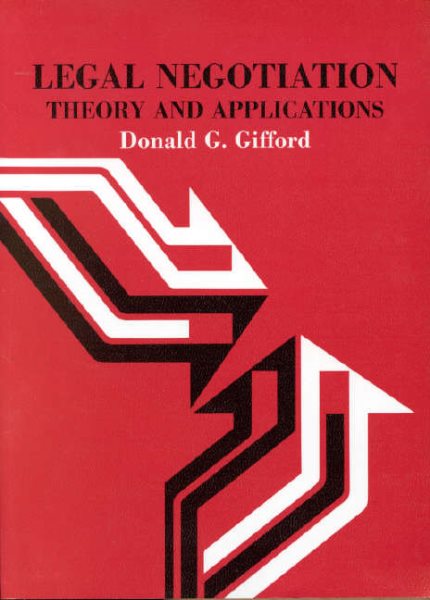 Gifford's Legal Negotiation: Theory and Applications (American Casebook Series®) cover