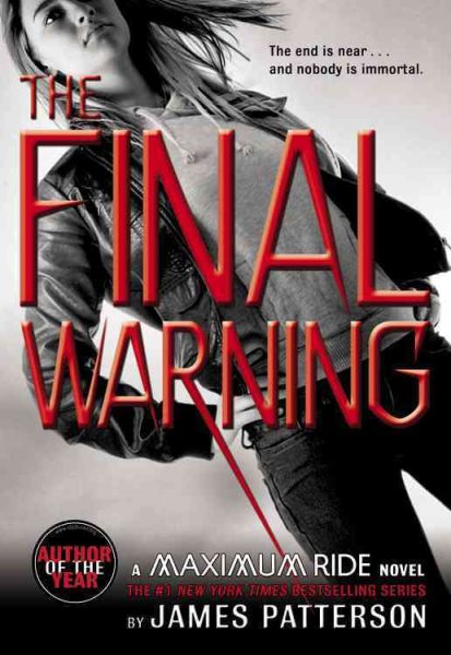 The Final Warning: A Maximum Ride Novel (Maximum Ride, 4) cover