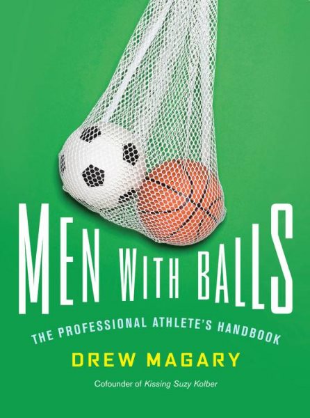 Men with Balls: The Professional Athlete's Handbook cover