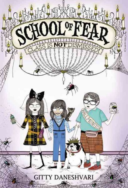 School of Fear: Class Is Not Dismissed! (School of Fear, 2) cover