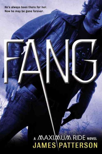 Fang: A Maximum Ride Novel (Book 6) (Maximum Ride, 6)