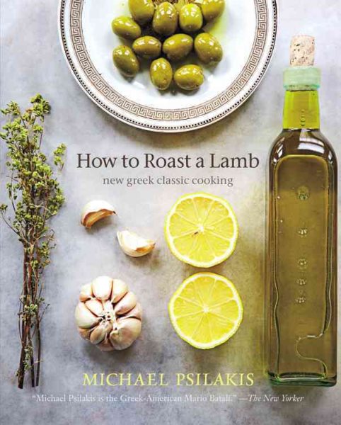 How to Roast a Lamb: New Greek Classic Cooking cover