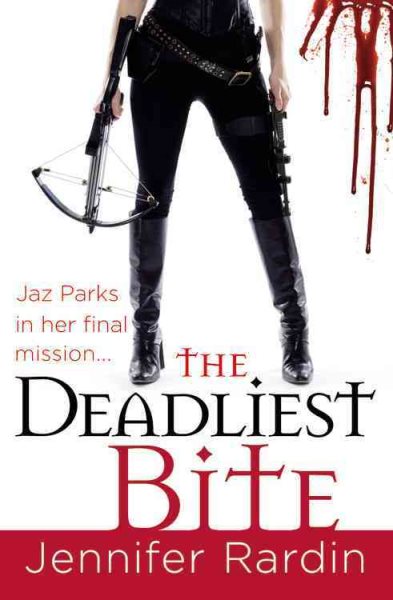 The Deadliest Bite (Jaz Parks)