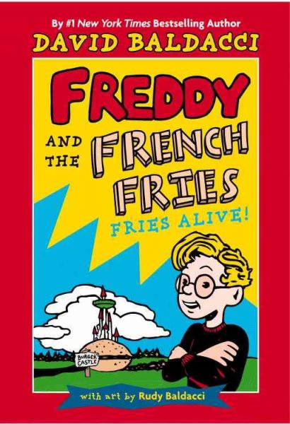 Fries Alive! (Freddy and the French Fries No.1)