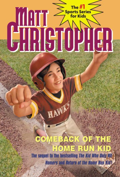 Comeback of the Home Run Kid (Matt Christopher)