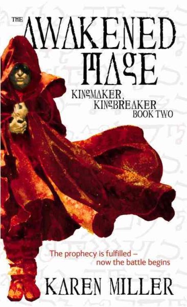 The Awakened Mage: Kingmaker, Kingbreaker: Book 2 (Kingmaker, Kingbreaker, 2)