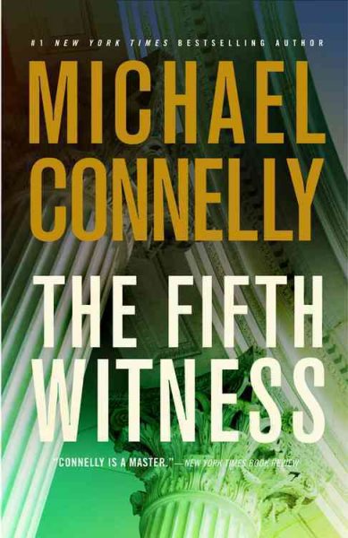 The Fifth Witness (A Lincoln Lawyer Novel, 4)