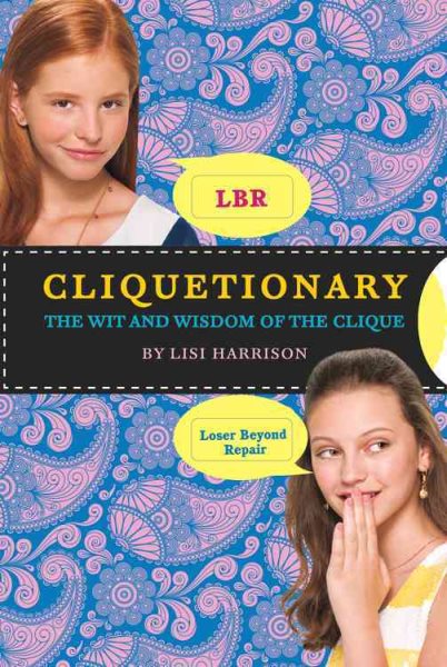 Cliquetionary: The Wit And Wisdom Of The Clique cover