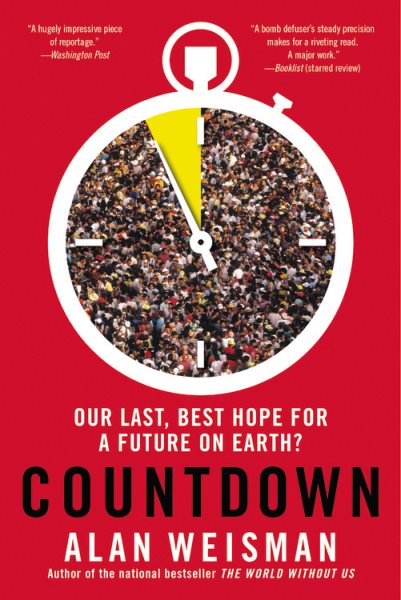 Countdown: Our Last, Best Hope for a Future on Earth? cover