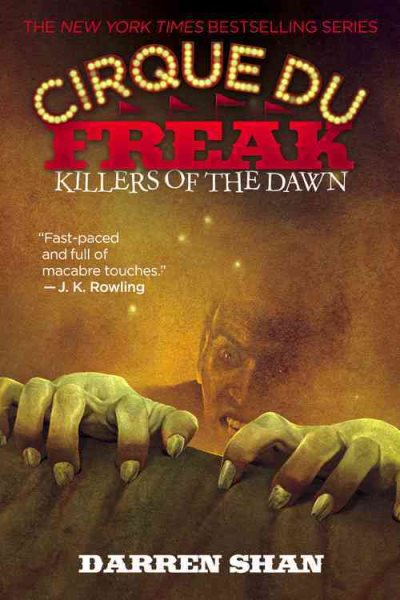 Cirque Du Freak: Killers of the Dawn: Book 9 in the Saga of Darren Shan (Cirque Du Freak, 9)