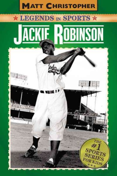 Jackie Robinson: Legends in Sports (Matt Christopher Legends in Sports) cover