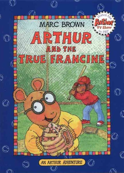 Arthur and the True Francine (An Arthur Adventure)