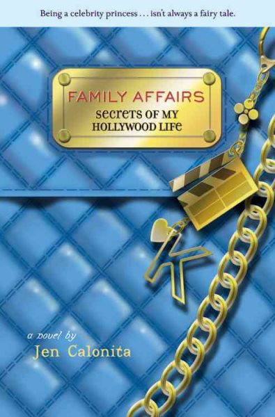 Family Affairs (Secrets of My Hollywood Life, 3) cover