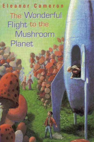 The Wonderful Flight to the Mushroom Planet cover