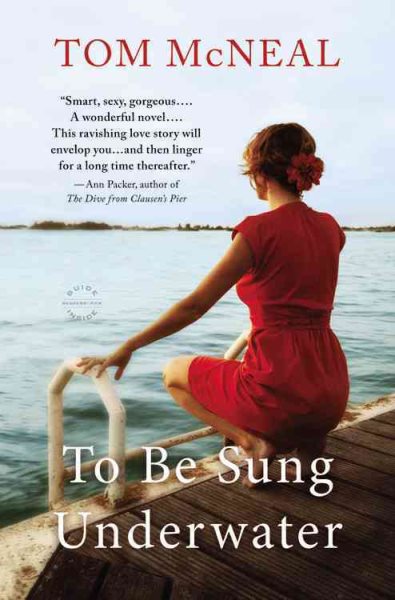 To Be Sung Underwater: A Novel cover