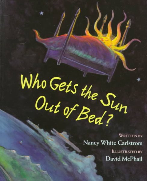 Who Gets the Sun Out of Bed? cover