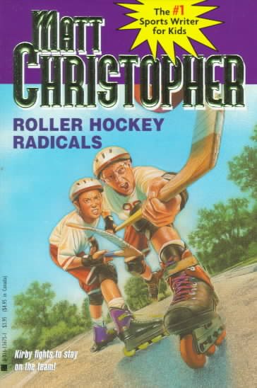 Roller Hockey Radicals (Matt Christopher Sports Classics)