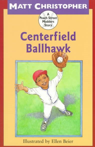 Centerfield Ballhawk (Peach Street Mudders) (Soar to Success) cover