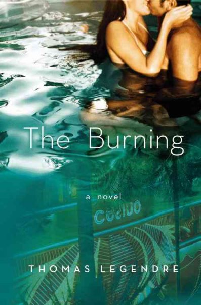 The Burning: A Novel cover