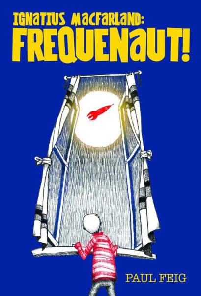 Ignatius MacFarland: Frequenaut! cover