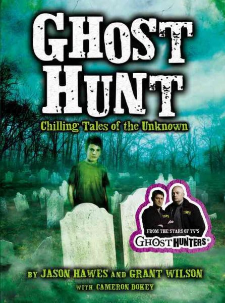 Ghost Hunt: Chilling Tales of the Unknown cover