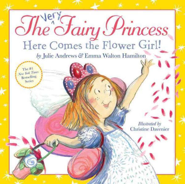 The Very Fairy Princess: Here Comes the Flower Girl! cover