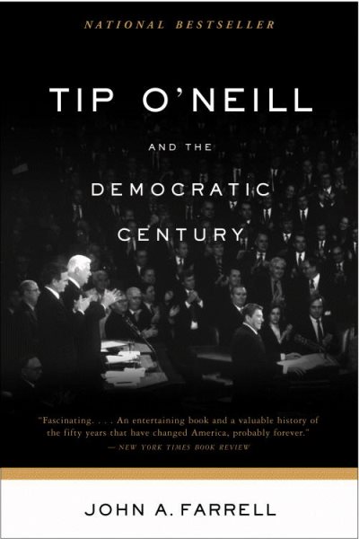 Tip O'Neill and the Democratic Century cover
