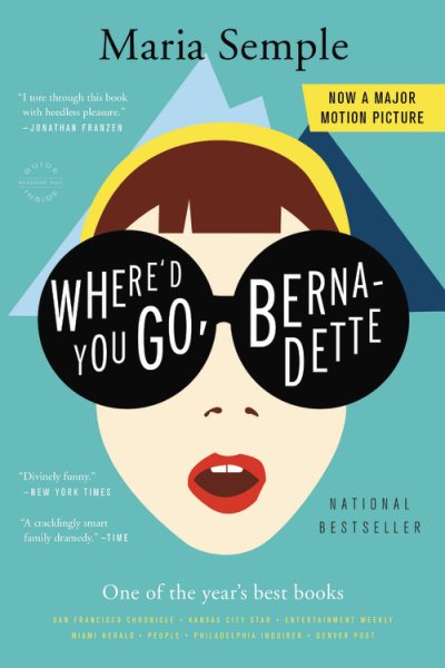 Where'd You Go, Bernadette: A Novel cover
