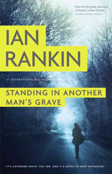 Standing in Another Man's Grave (A Rebus Novel, 18) cover