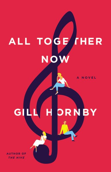 All Together Now: A Novel cover