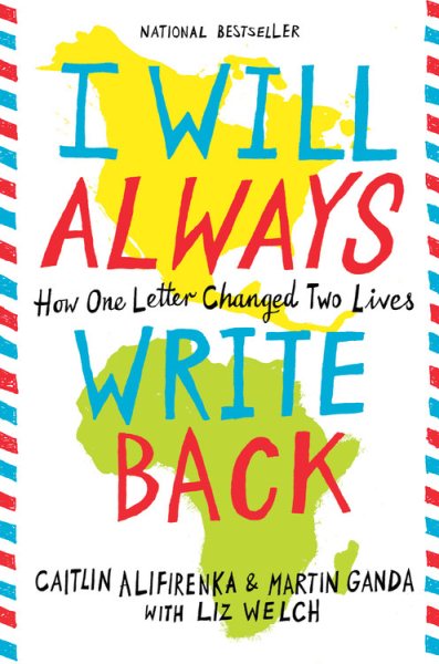 I Will Always Write Back: How One Letter Changed Two Lives cover