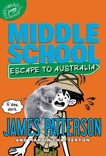 Middle School: Escape to Australia (Middle School, 9) cover