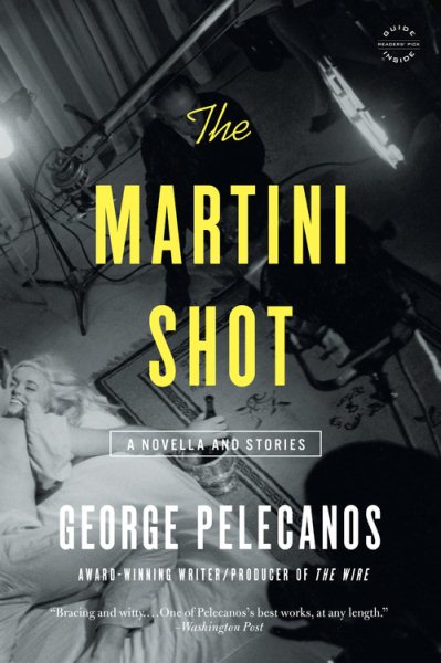 The Martini Shot: A Novella and Stories cover