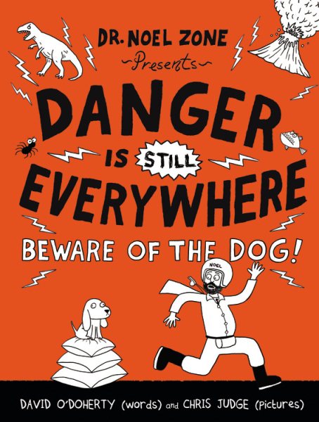 Danger Is Still Everywhere: Beware of the Dog! (Danger Is Everywhere, 2) cover