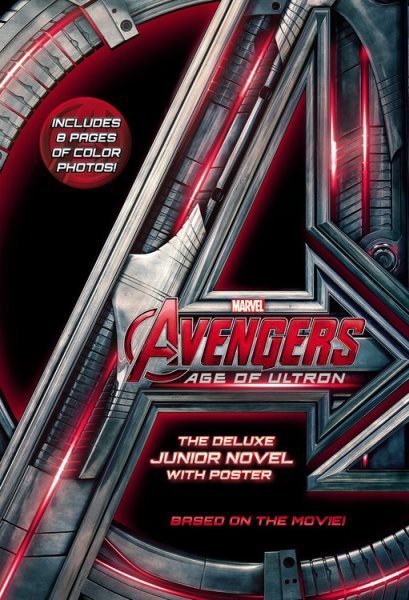 Marvel's Avengers: Age of Ultron: The Deluxe Junior Novel cover